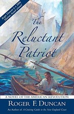 The Reluctant Patriot by Duncan, Roger F.