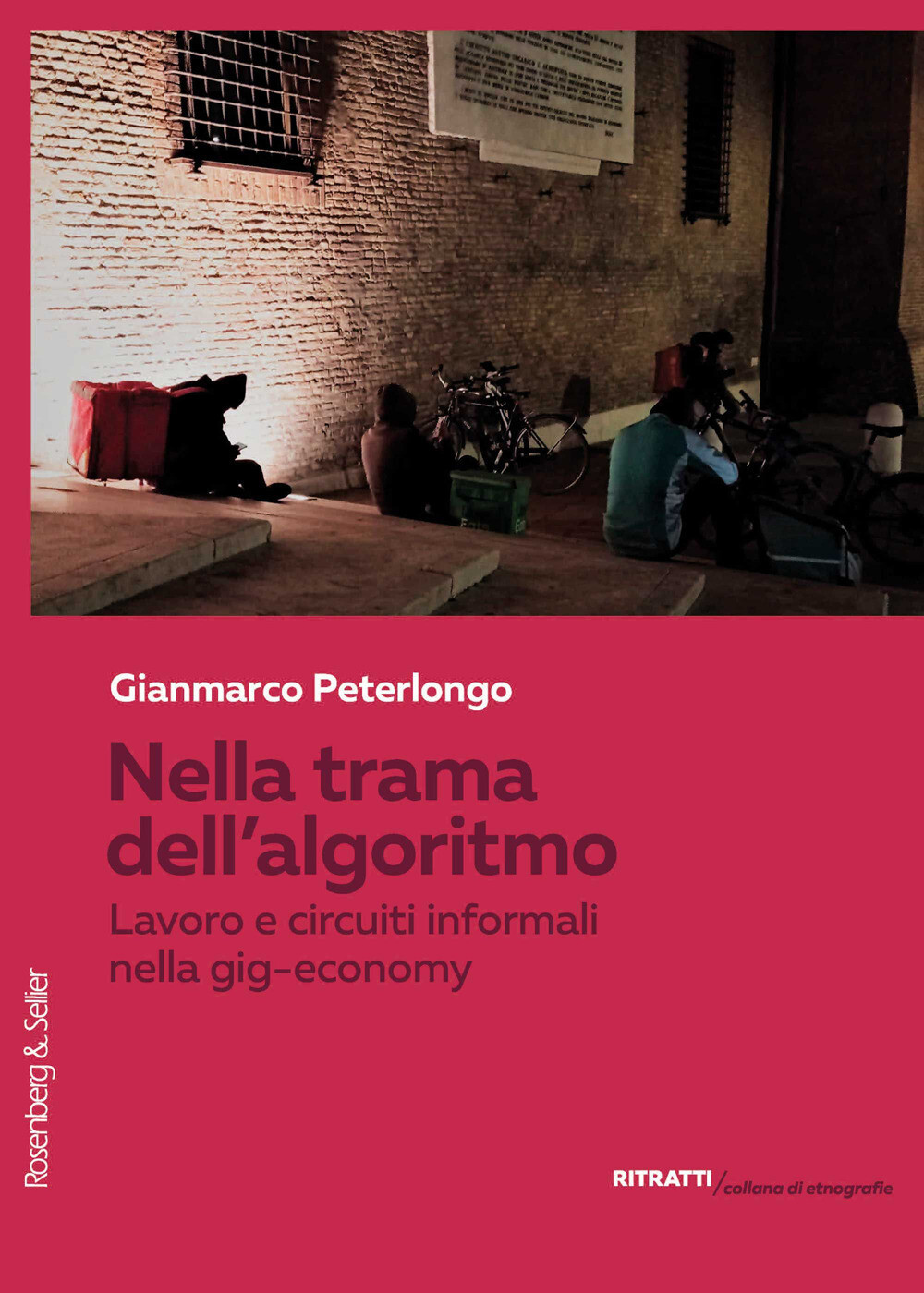 Libri Peterlongo Gianmarco - Nella Trama Dell'algoritmo. Lavoro E Circuiti Infor