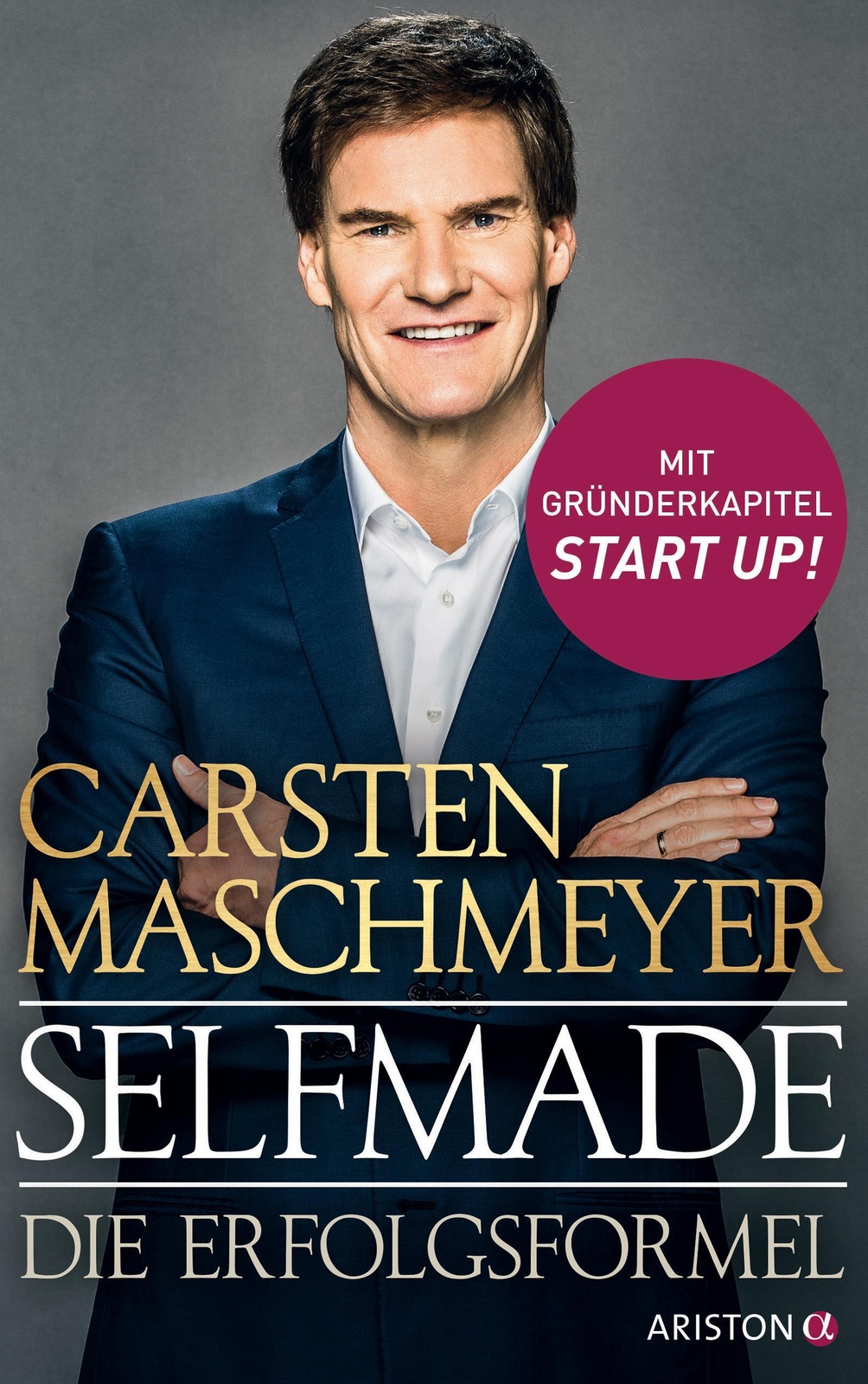 Selfmade Carsten Maschmeyer