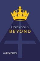 Obedience And Beyond Andrew Picklyk Taschenbuch Kartoniert / Broschiert Englisch