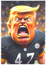 DONALD J TRUMP - Pittsburgh Steelers * Novelty * POLITICS * Art Card * ATC ACEO