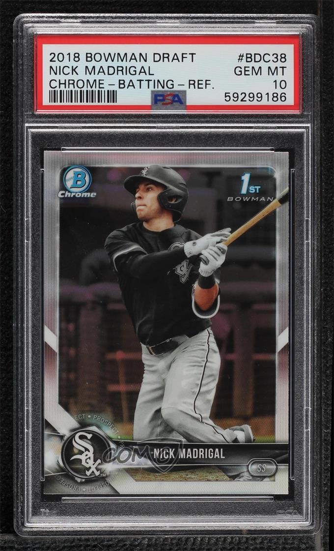 2018 Bowman Draft Chrome Refractor Nick Madrigal #BDC-38 PSA 10 GEM MT 0c6