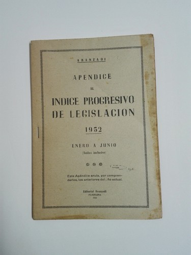 ARANZADI Apendice al Indice Progresivo de Legislacion 1952 - Enero a Junio. - 第 1/1 張圖片