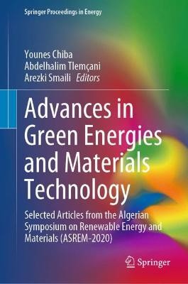 Advances in Green Energies and Materials Technology - 9789811603778
