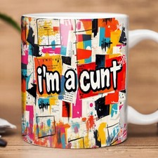Acunt Mug  (Cant, Cunit, Scunthorpe)/ Gift Rude Swearing Curse Words. I'm a C*nt