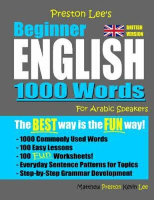 Preston Lee's Beginner English 1000 Words For Arabic Speakers (British Versio...
