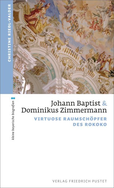 Thumbnail - Christine Riedl-valder / Johann Baptist Und Dominikus Zimmermann