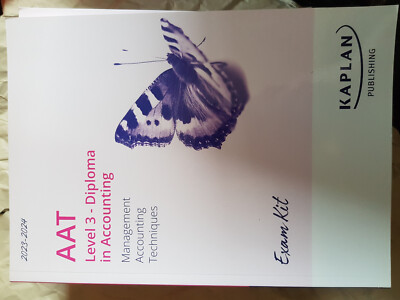 AAT LEVEL 3 KAPLAN MANAGEMENT ACCOUNTING TECHNIQUES EXAM KIT AQ2022
