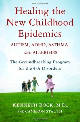 Healing the New Childhood Epidemics..., Stauth, Cameron