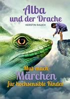 Kerstin Rauch | Alba Und Der Drache | Taschenbuch | Deutsch (2023) | 104 S.