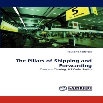 The Pillars of Shipping and Forwarding Faustino Taderera Paperbac