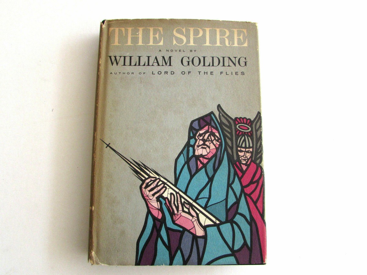 The Spire, by William Golding - 1964 - 1st Amer. Ed, Vintage