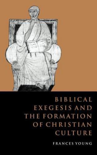 Biblical Exegesis Formation Christian Culture Frances M… Hardcover 9780521581530