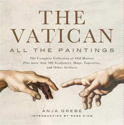 The Vatican: All The Paintings | Anja Grebe | Englisch | Buch | Gebunden | 2013