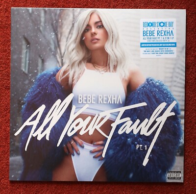 Bebe Rexha All Your Fault PT 1 &2 Light Blue Vinyl RSD 2024