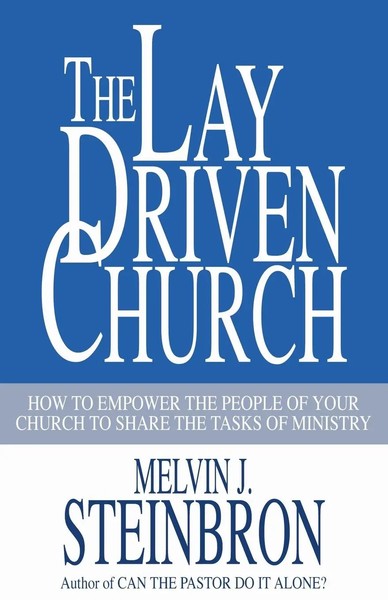 The Lay-Driven Church Melvin J. Steinbron Taschenbuch Kartoniert / Broschiert-image