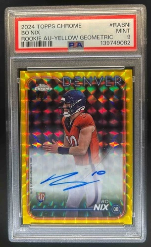 2024 Topps Chrome Bo Nix Rookie Auto RC Yellow Geometric Refractor #/75 PSA 9