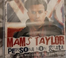 MAMS TAYLOR - PERSON NON GRATA (UN-WELCOME PER-SON) CD BRAND NEW SEALED