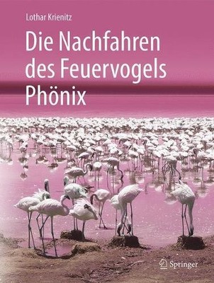 Die Nachfahren des Feuervogels Phnix - 9783662565858