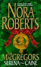 The Macgregors; Serena, Caine-(2 Books in One) - Mass Market Paperback - GOOD