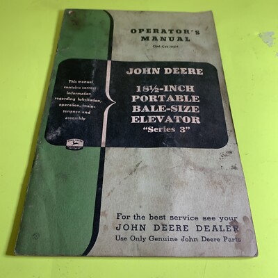 John Deere Operator's Manual No. OM-C30-1154 18 1/2'' portable bale Elevator