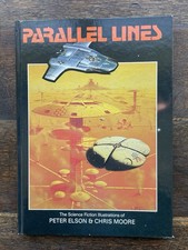Parallel Lines Sci-fi Art Of Peter Elson & Chris Moore. Intro Roger Dean 1981 HB