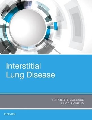 Interstitial Lung Disease by Harold R Collard, Luca Richeldi - 9780323480246