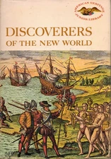 Discoverers of The New World, (American Heritage Junior Library)