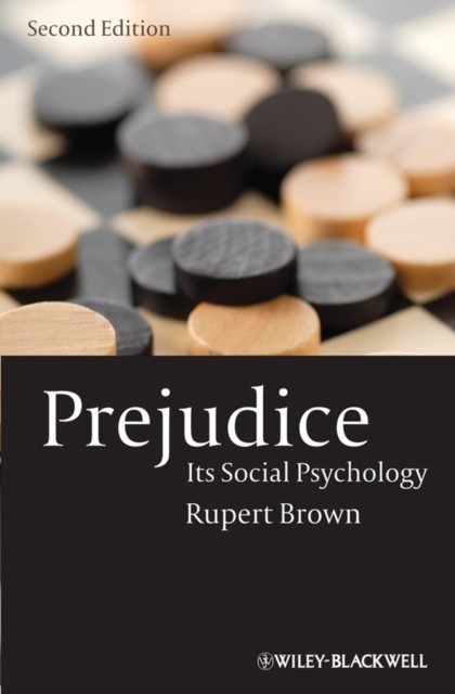 Prejudice Its Social Psychology by Rupert  Brown (Paperback Book)