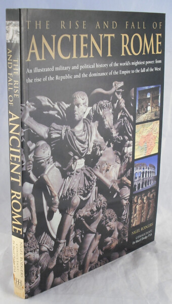 The History and Conquests of Ancient Rome - Nigel Rodgers  2004