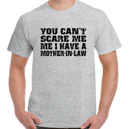 Mother-in-Law T-Shirt Non Puoi Scare Me I Have Un Uomo Divertente Festa - Picture 11 of 25