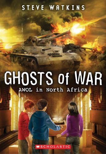 AWOL in North Africa; Ghosts of War #3 - 9780545837064, paperback, Steve Watkins