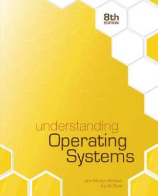 Understanding Operating Systems - Paperback By McHoes, Ann - VERY GOOD