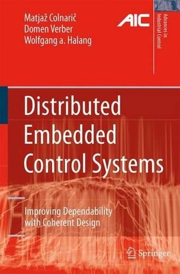 Distributed Embedded Control Systems: Improving Dependability with Coherent Desi