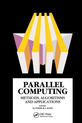Parallel Computing Methods, Algorithms and Applications D. J Evans (u. a.) Buch