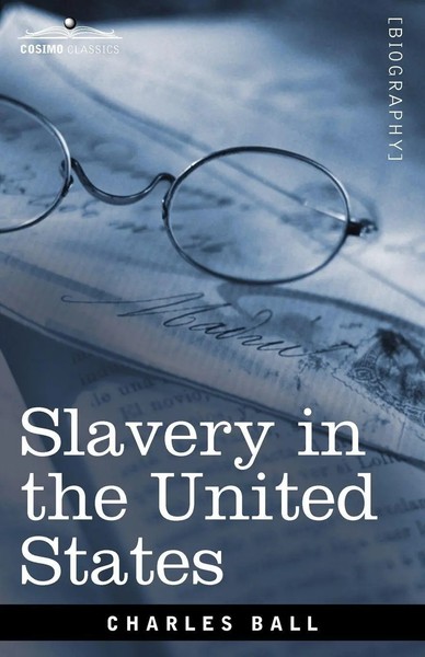 Charles Ball | Slavery In The United States | Taschenbuch | Englisch (2009)-image