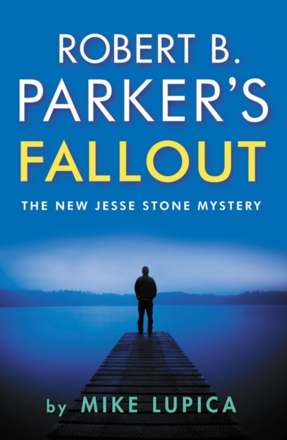Robert B Parkers Fallout