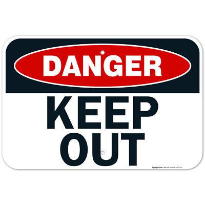 Danger Keep Out Sign,