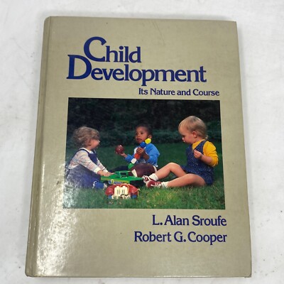 Child Development Its Nature and Course L. Alan Sroufe First edition