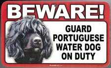 BEWARE GUARD PORTUGUESE WATER DOG ON DUTY 5" X 8" HANGABLE PLASTIC SIGN NEW