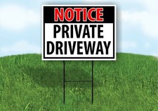 NOTICE Private DRIVEWAY Yard Sign Road with Stand LAWN POSTER