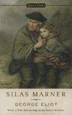 Silas Marner (Signet Classics) - Mass Market Paperback By Eliot, George - GOOD