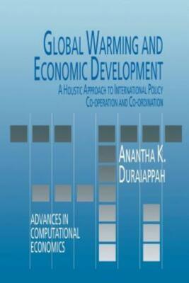 Global Warming And Economic Development: A Holistic Approach To Internation...