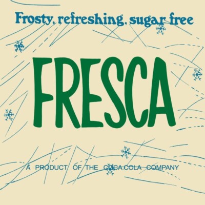 Drink Sugar Free Fresca Soda, by Coca Cola NEW Sign: 28'' Dia. Square USA Steel