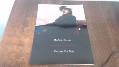 			Madame Bovary, Flaubert, Gustave, CreateSpace Independent Publish		