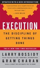 Execution: The Discipline of Getting Things Done by Larry Bossidy, Ram Charan,
