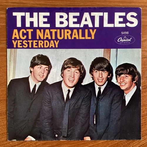 The Beatles Yesterday / Act Naturally Capitol 5498 45 rpm 7” PS Picture Sleeve