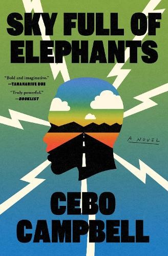 Sky Full Of Elephants : A Novel Cebo Campbell - Image 5
