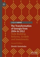 The Transformation Of Georgia From 2004 To 2012 Dimitri Gvindadze