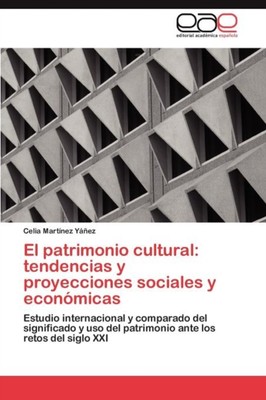 Martnez Yez Celia - El patrimonio cultural  tendencias y proyeccion - X555z